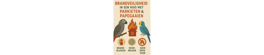 Brandveiligheid in een huis met parkieten & papegaaien