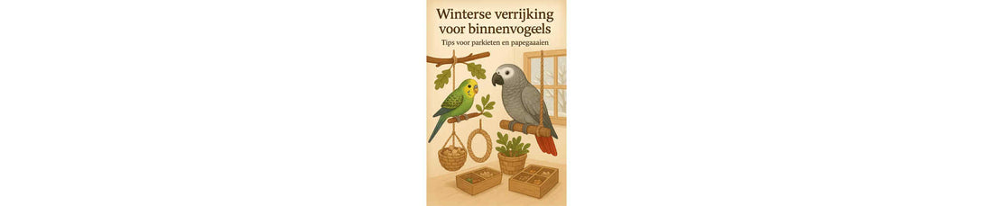 Winterse verrijking voor binnenvogels – tips voor parkieten & papegaaien